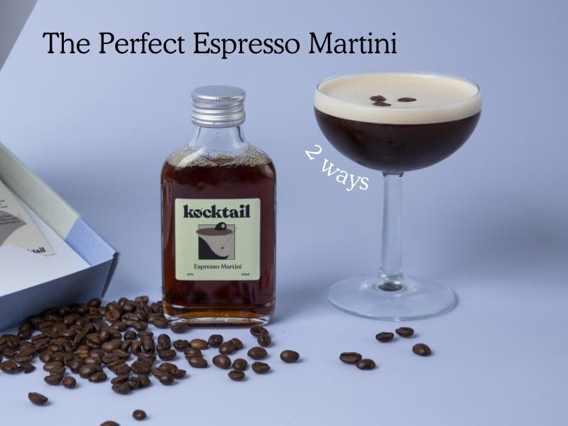 The Perfect Espresso Martini (2 Ways)